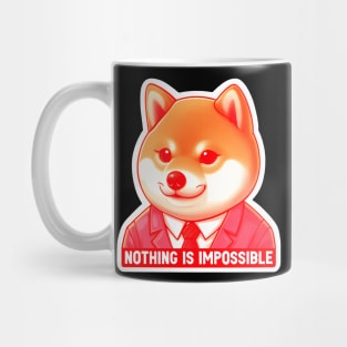 Nothing Is Impossible Shiba Inu Mug